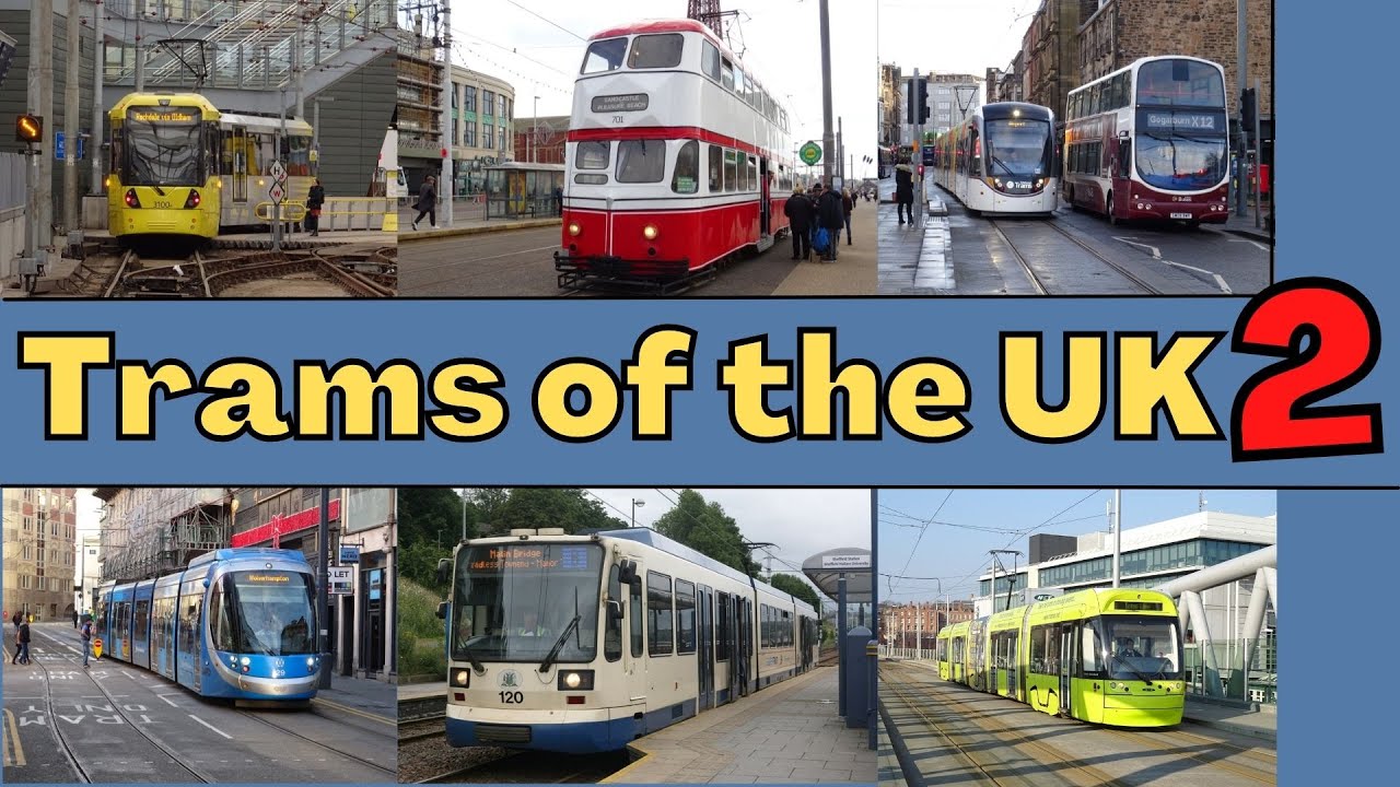 Trams of the UK 2 (2014 to 2021)