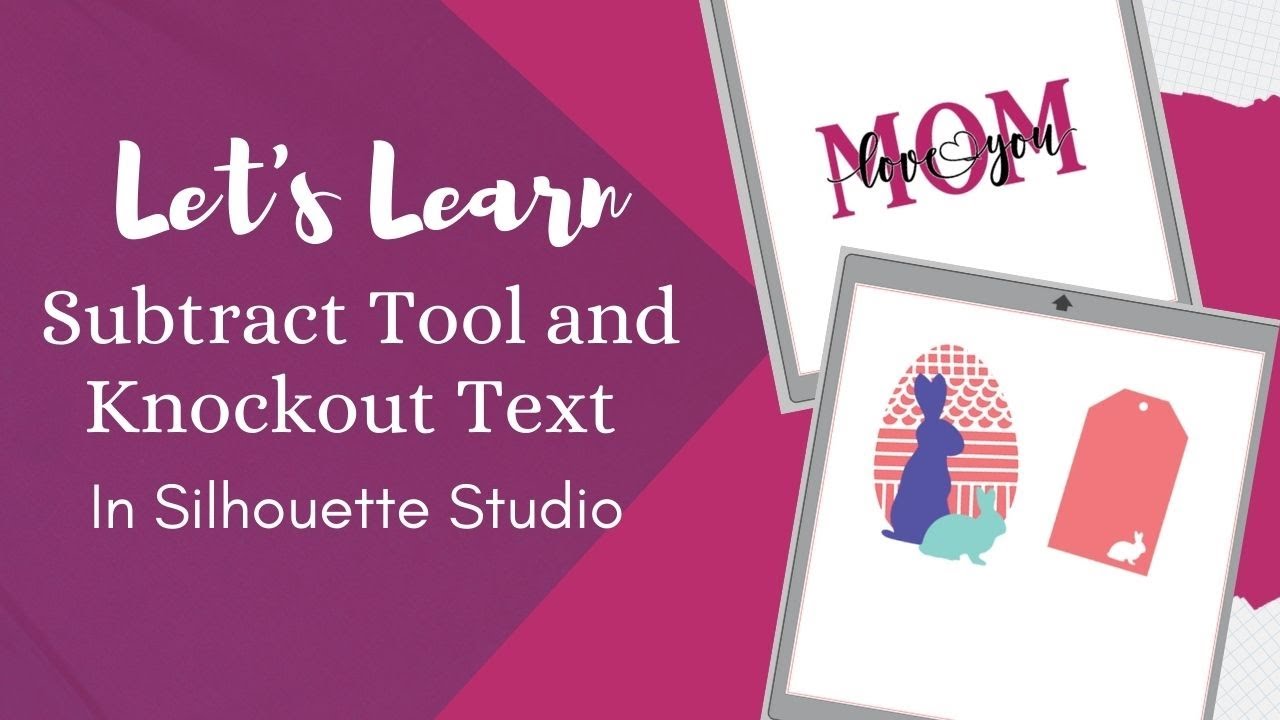 How to Use the Subtract Tool in Silhouette Studio