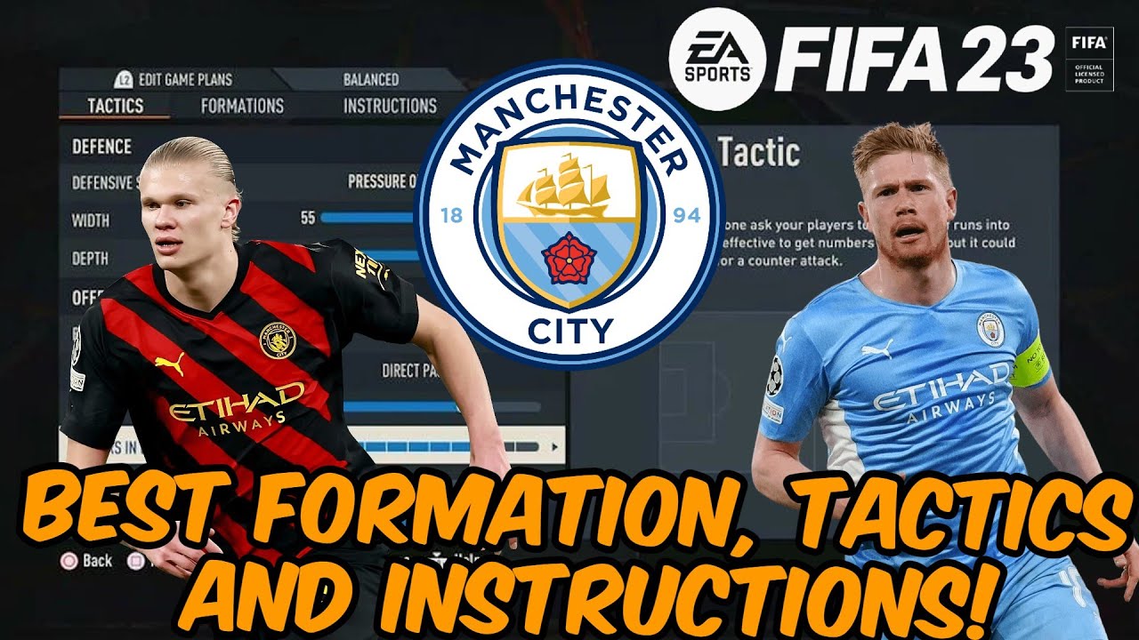 *UPDATE 4.0* FIFA 23 - BEST MANCHESTER CITY Formation, Tactics and Instructions