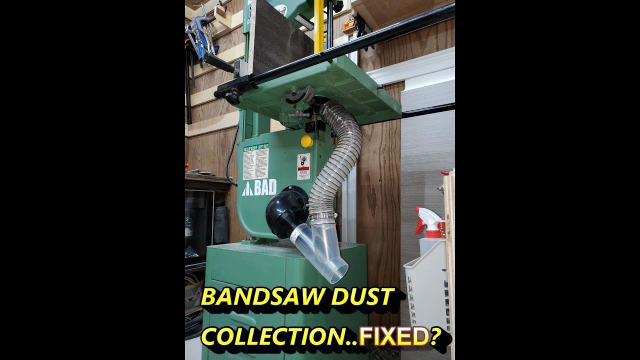 BANDSAW DUST  COLLECTION..FIXED?