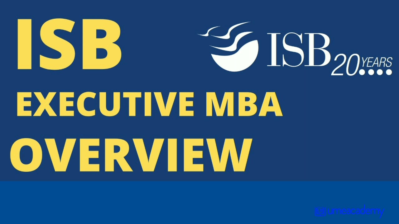 ISB Executive MBA Overview #mba #isb #isbexecutivemba  #mbaupdates #executivmba #umeacademy