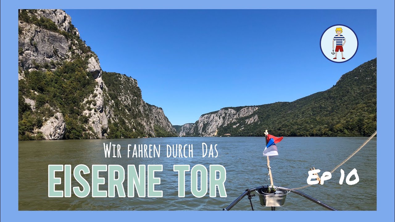 An den Toren Rumäniens - Durch die letzte Schleuse in die Walachei | DONAUTOUR ANS SCHWARZE MEER #10