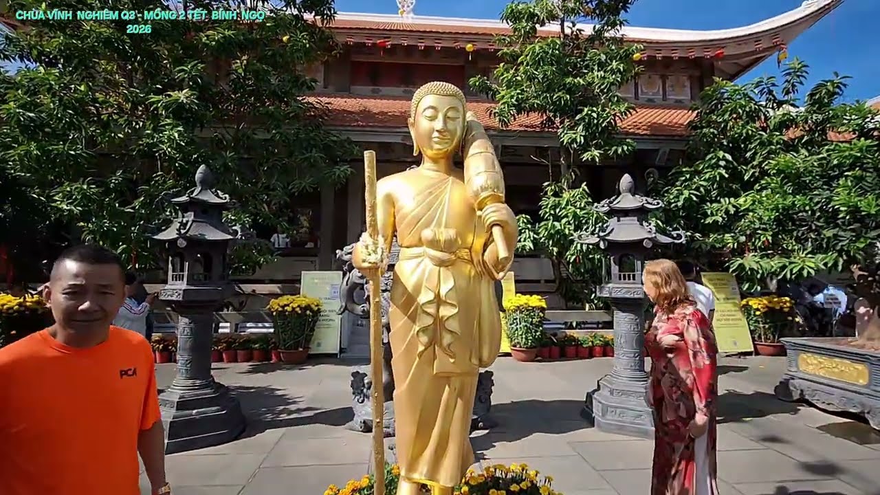 CHÙA VĨNH  NGHIÊM Q3 MỒNG 2 TẾT XUÂN BÍNH NGỌ 2026 - các bạn cho một đăng ký cảm ơn 