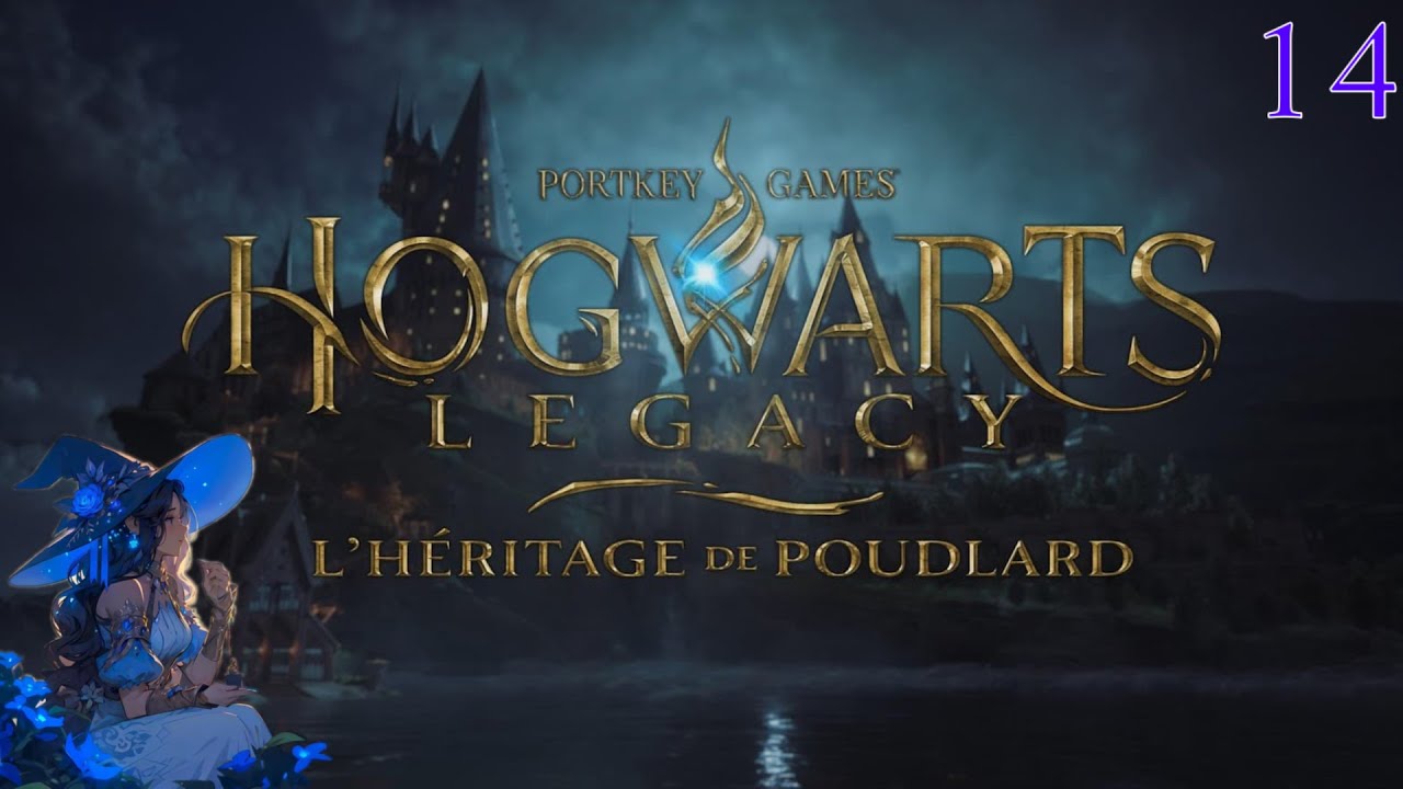 Hogwarts Legacy : L'héritage de Poudlard🪄- Let's play FR #14