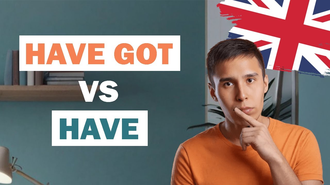 В чем разница между HAVE и HAVE GOT? | Английская грамматика