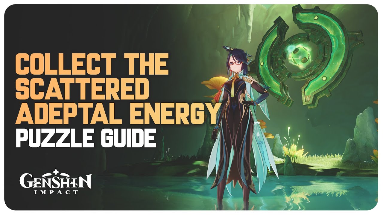 Collect the Scattered Adeptal Energy (Guide) Chenyu's Blessings Of Sunken Jade | Genshin Impact 4.4