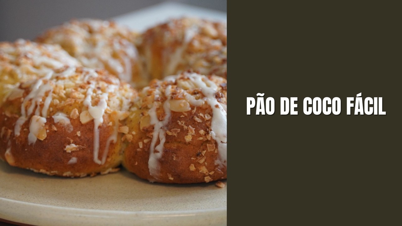 Pão de Coco Fácil