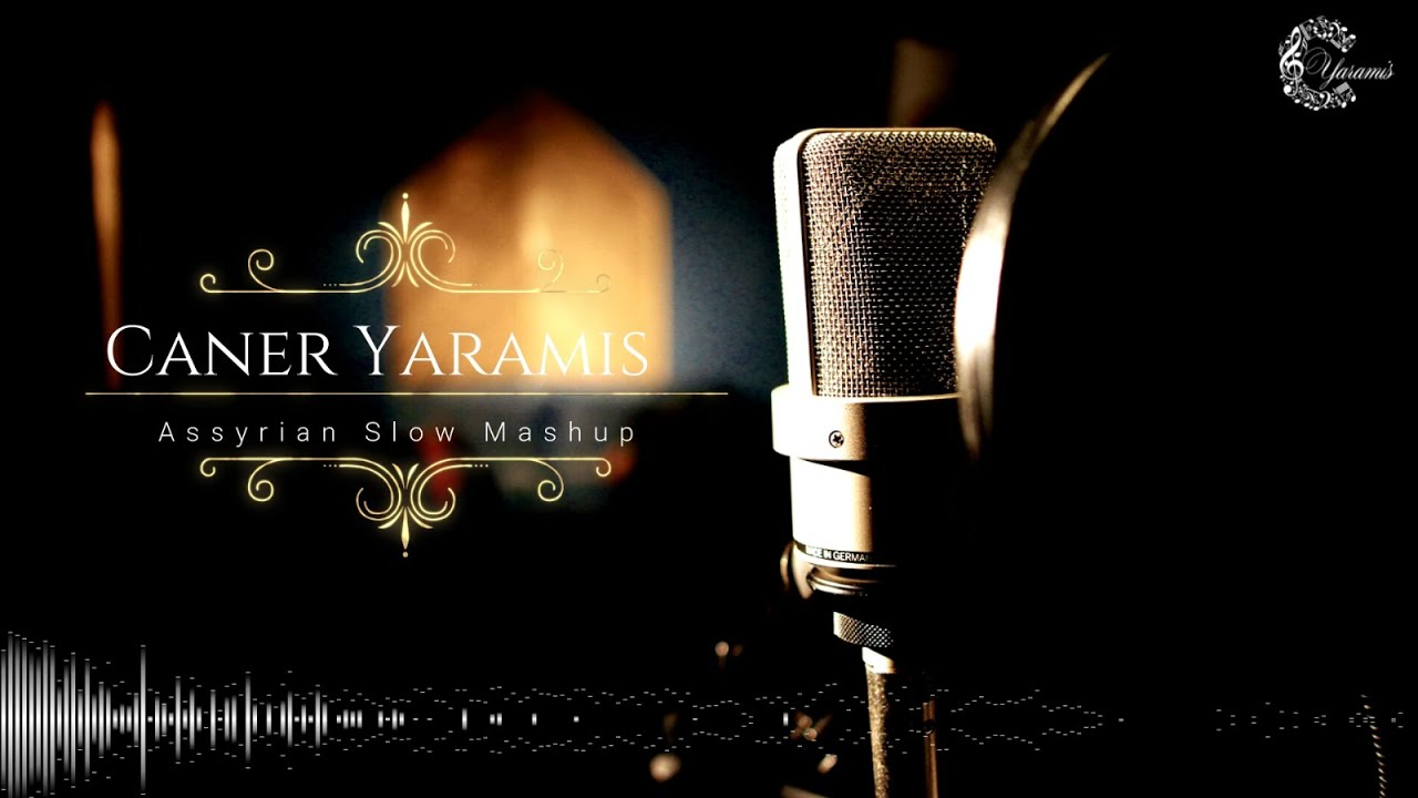 Caner Yaramis - Assyrian Slow Mashup 2020 (Wedding Slow Dance Songs)