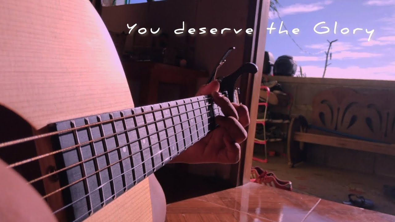 You deserve the Glory | Aaron Keyes - Echosofy Fingerstyle