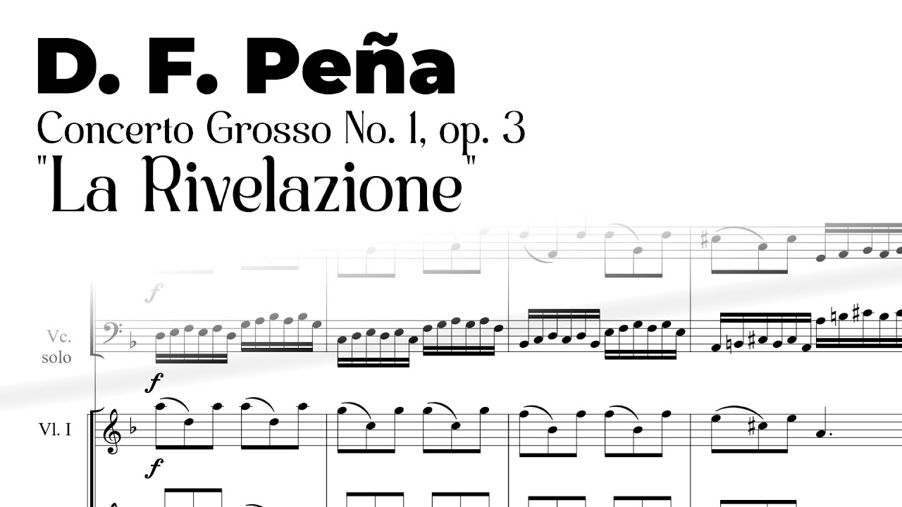 D. F. Peña - Concerto Grosso No. 1 in D minor, Op. 3 - 