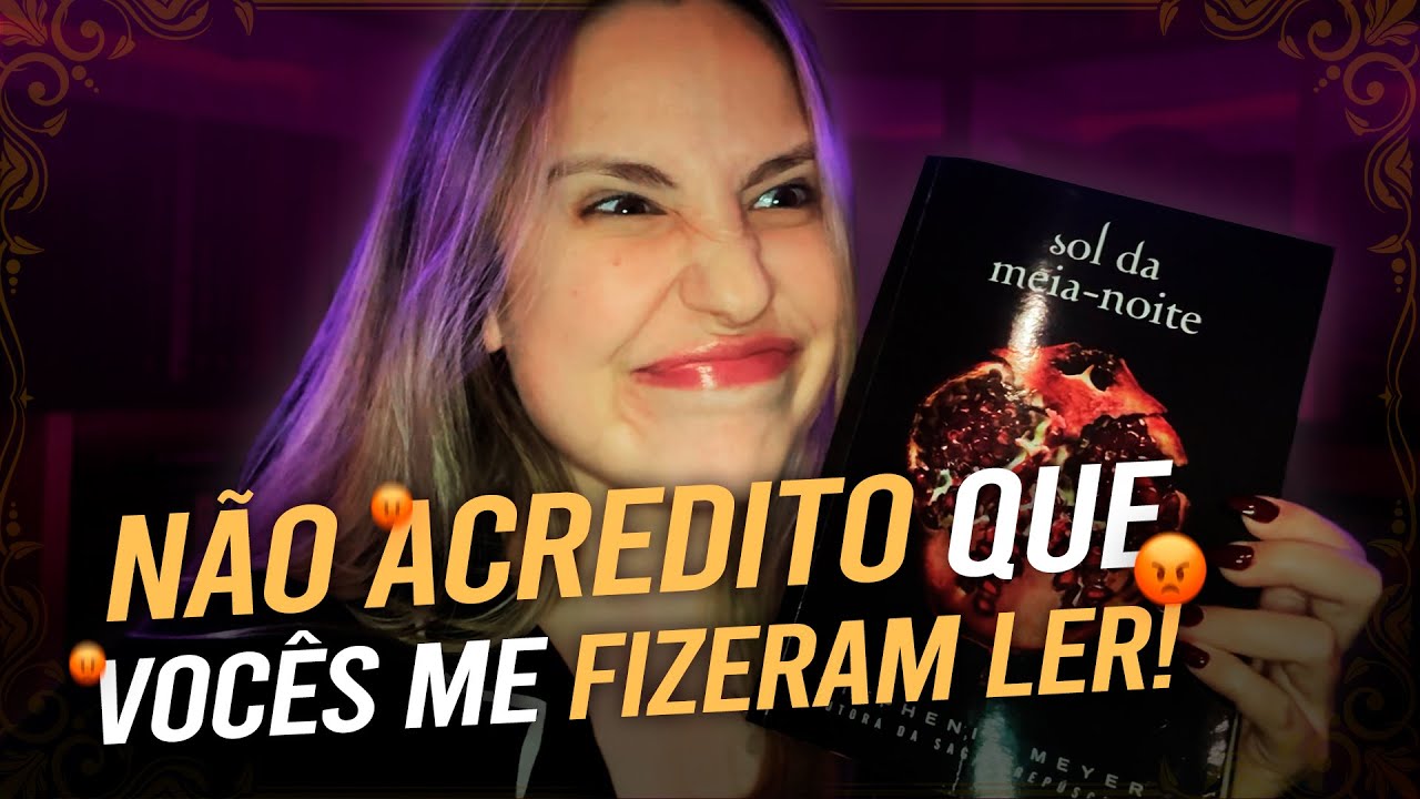 Lendo SOL DA MEIA-NOITE pela primeira vez (na força do ódio) | Vlog de Leitura