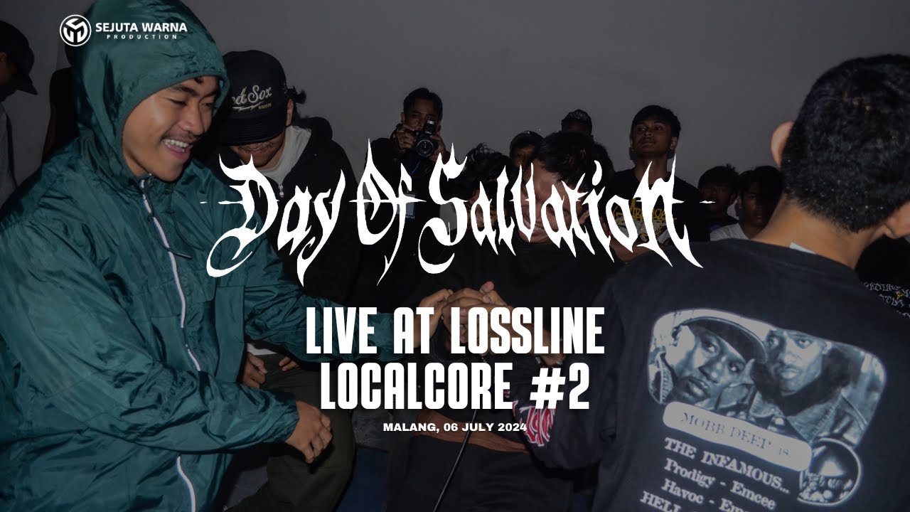 DAY OF SALVATION - LIVE AT LOSSLINE #2 • 06 July 2024 [Live Show]