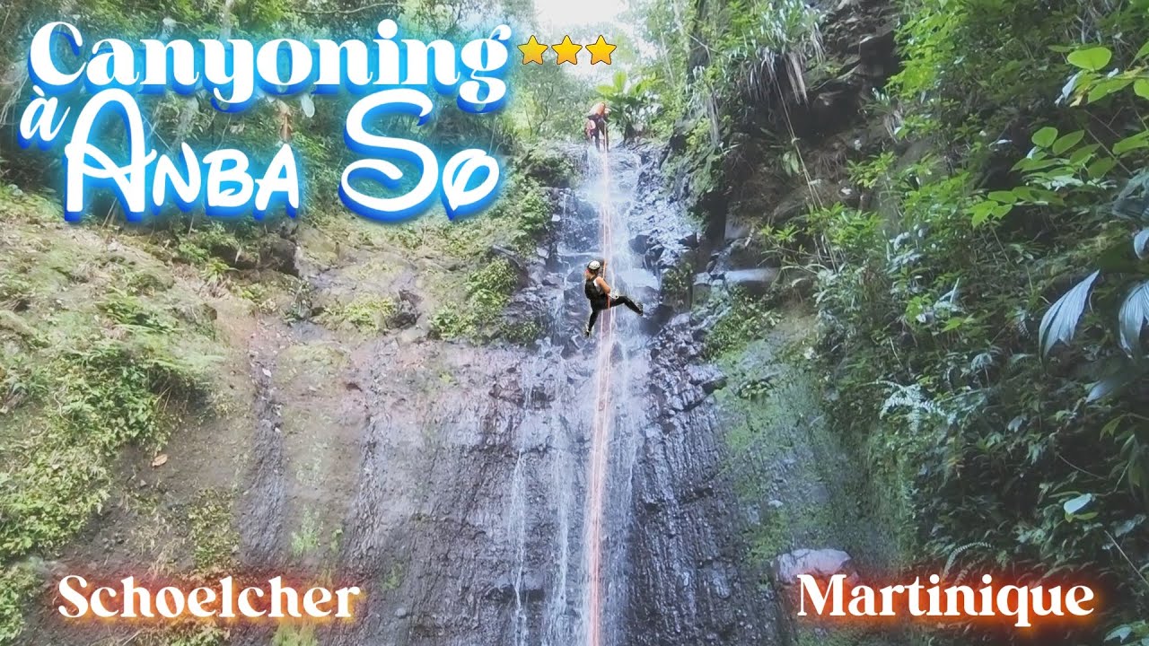 Canyoning - Anba So - Schoelcher - Martinique
