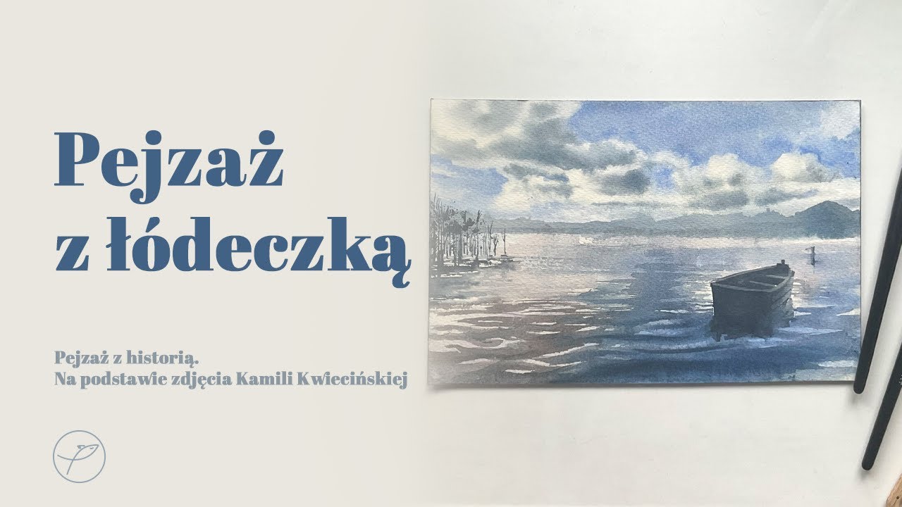 Akwarelowy pejzaż z łódeczką, jak namalować niebo i wodę