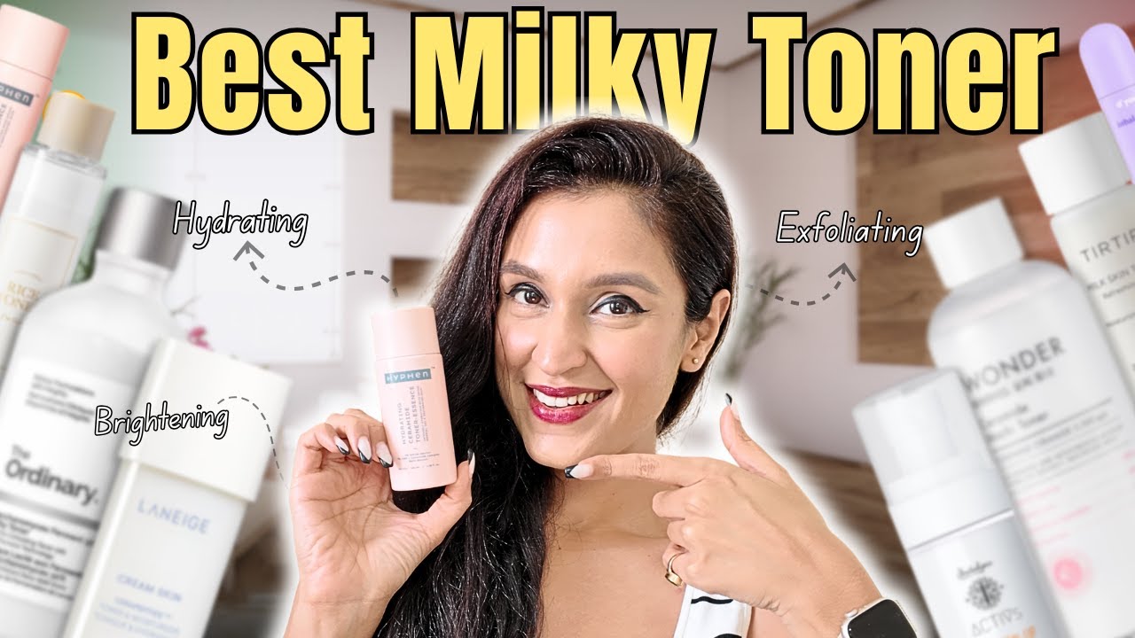 Best Milky Toners In India 🇮🇳 | Brightening, Hydrating & Exfoliating Toners | Chetali Chadha