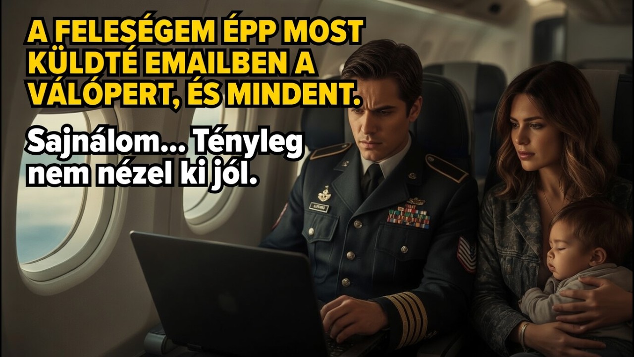 A tiszt feles&eacute;ge megcsalta &eacute;s e-mailben elv&aacute;lt&mdash;k&uuml;lf&ouml;ldi k&uuml;ldet&eacute;sre tartva