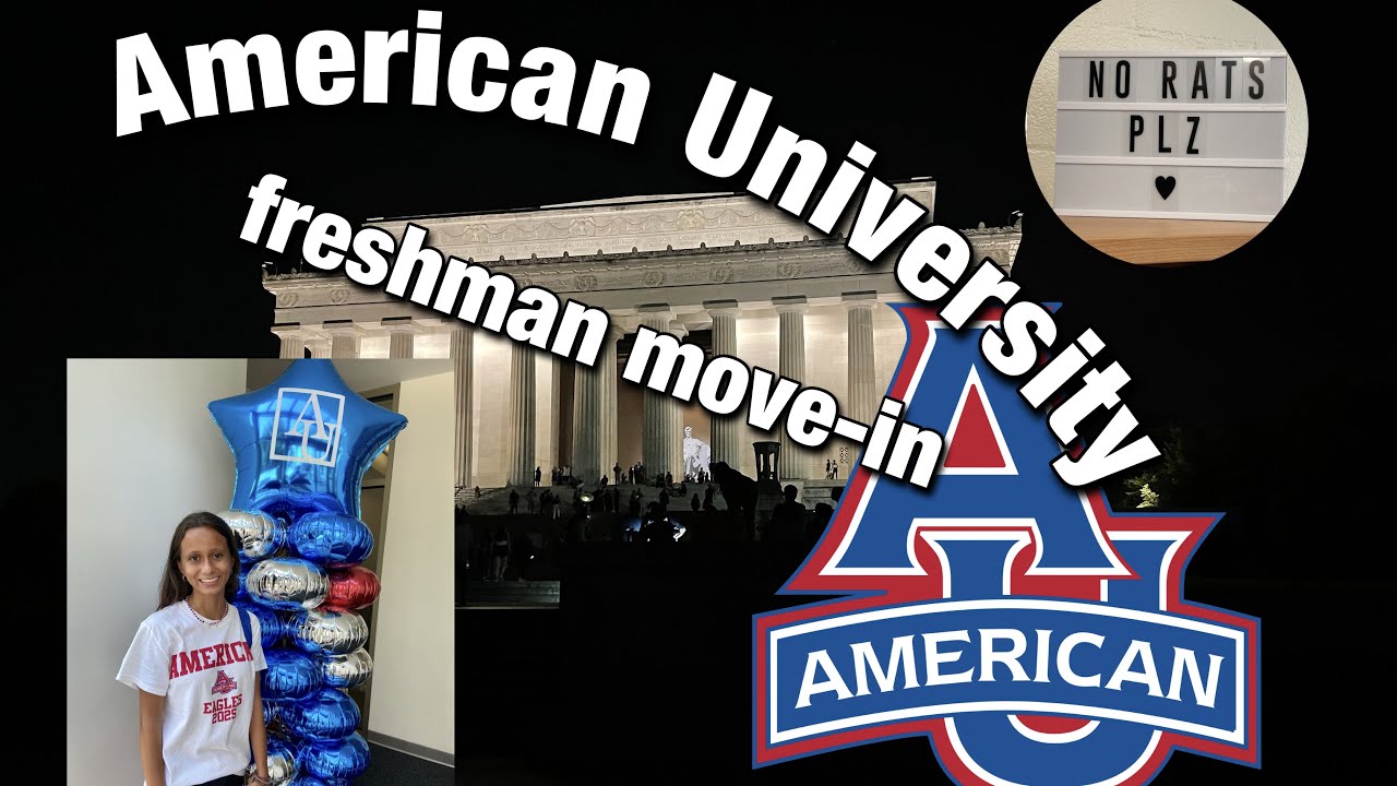 American University freshman move in week!!