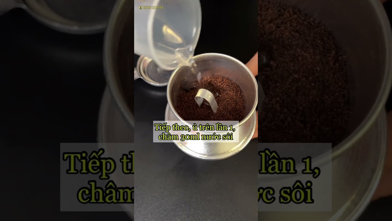 C&aacute;ch pha c&agrave; ph&ecirc; phin nhỏ truyền thống ngon