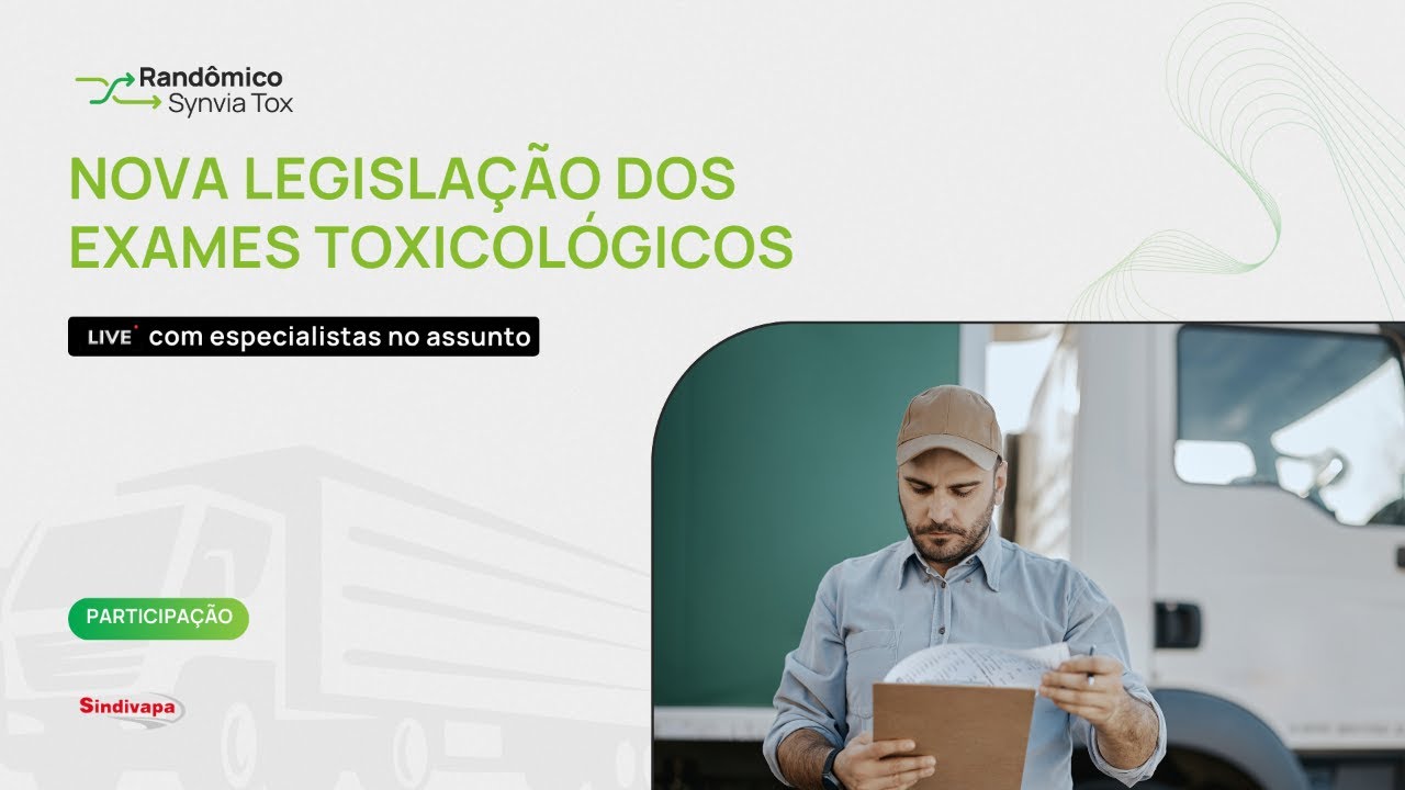 LIVE: Nova Legislação dos Exames Toxicológicos