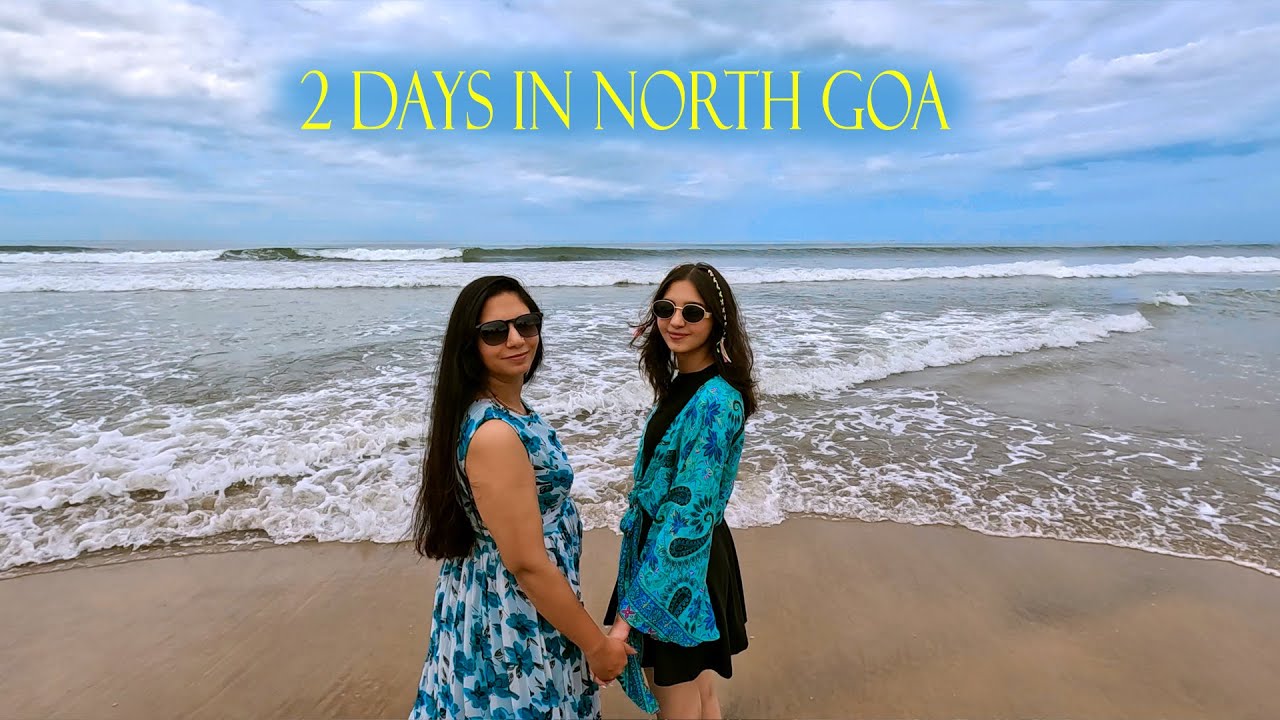 North Goa | Best budget Resort of Arambol and Baga | Para Road | Aguada Fort | Gujju Family