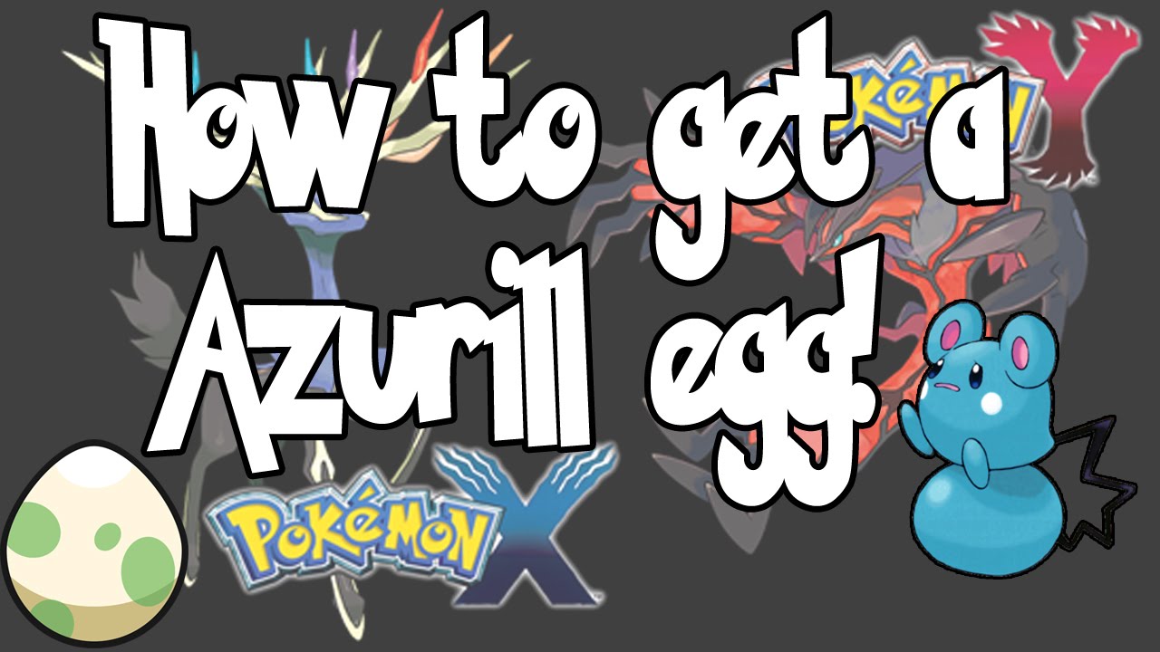 How to get an Azurill egg on any Pokemon game!