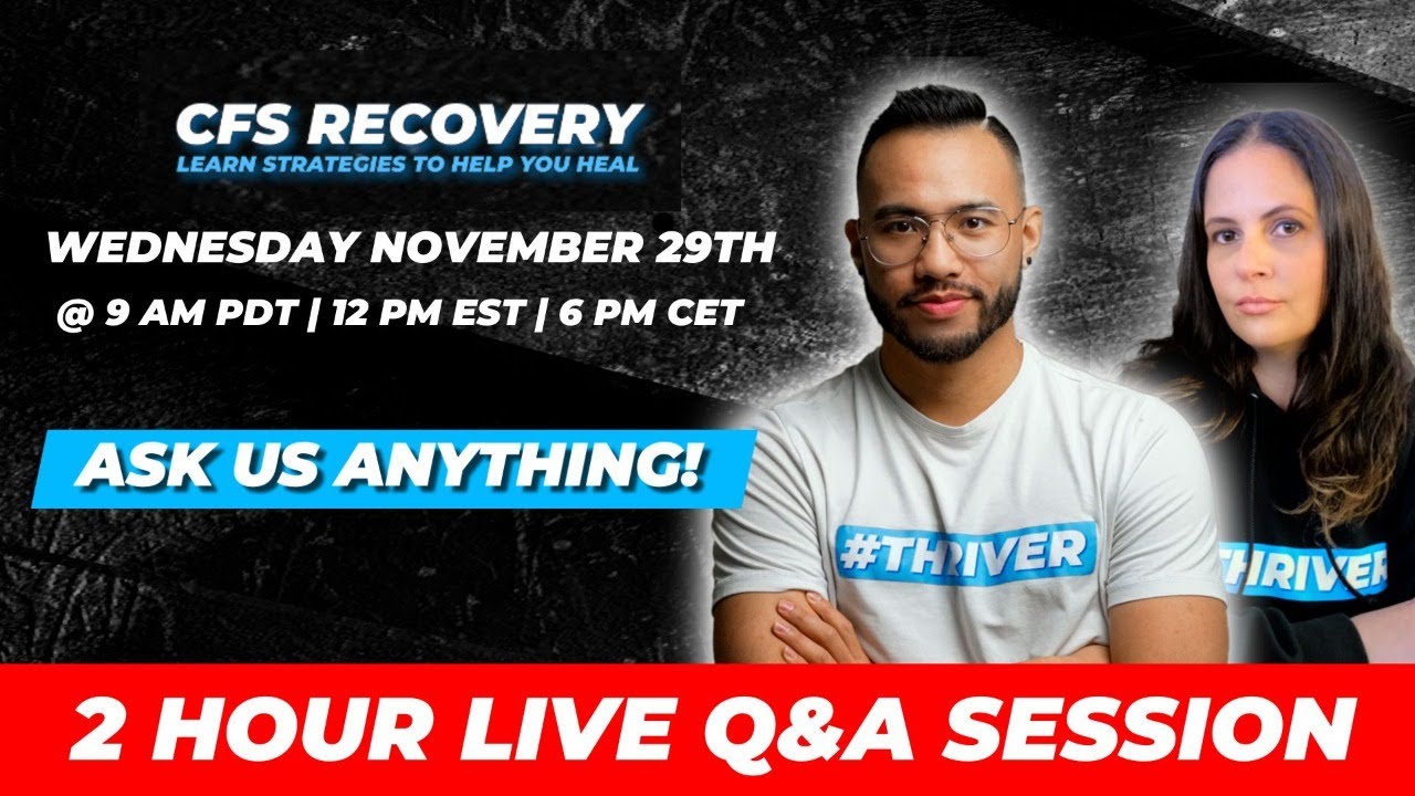 CFS Recovery Live Q&A with Miguel and Crista