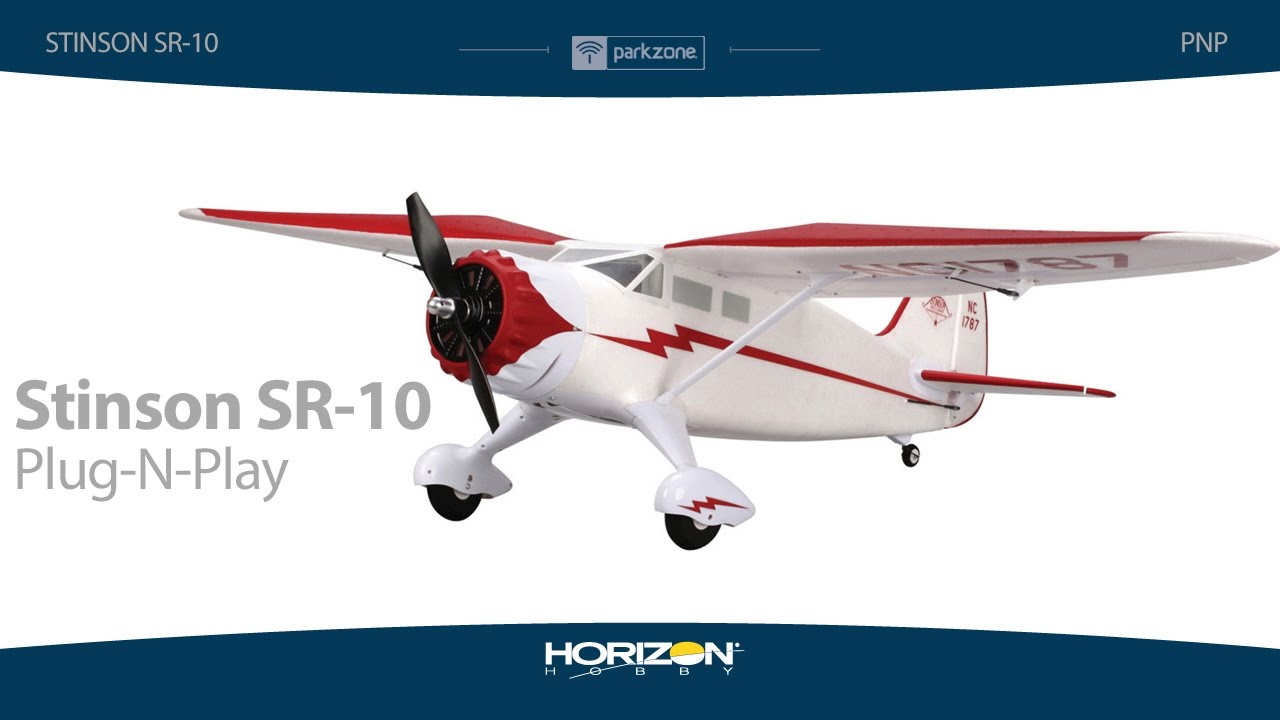 ParkZone Stinson SR-10 Reliant