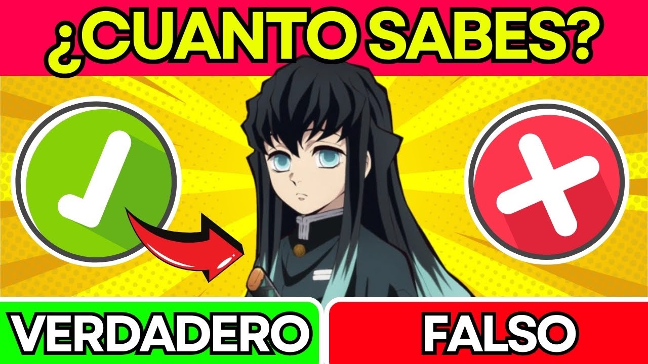 ¿Cuánto sabes de Kimetsu No Yaiba? 👺⚔️  ¿✅Verdadero o Falso❌? | Quiz de Kimetsu no Yaiba