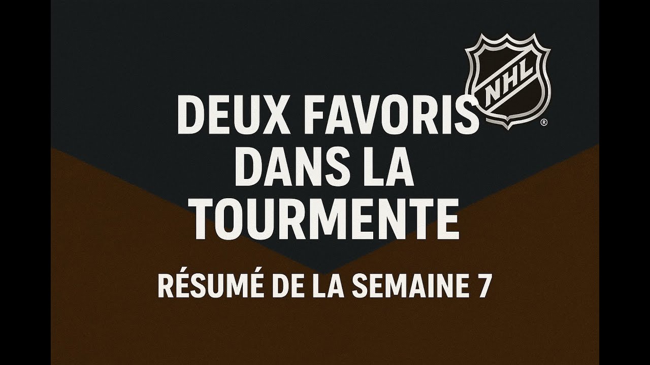 7ème semaine dans la NHL : Deux favoris dans la tourmente.