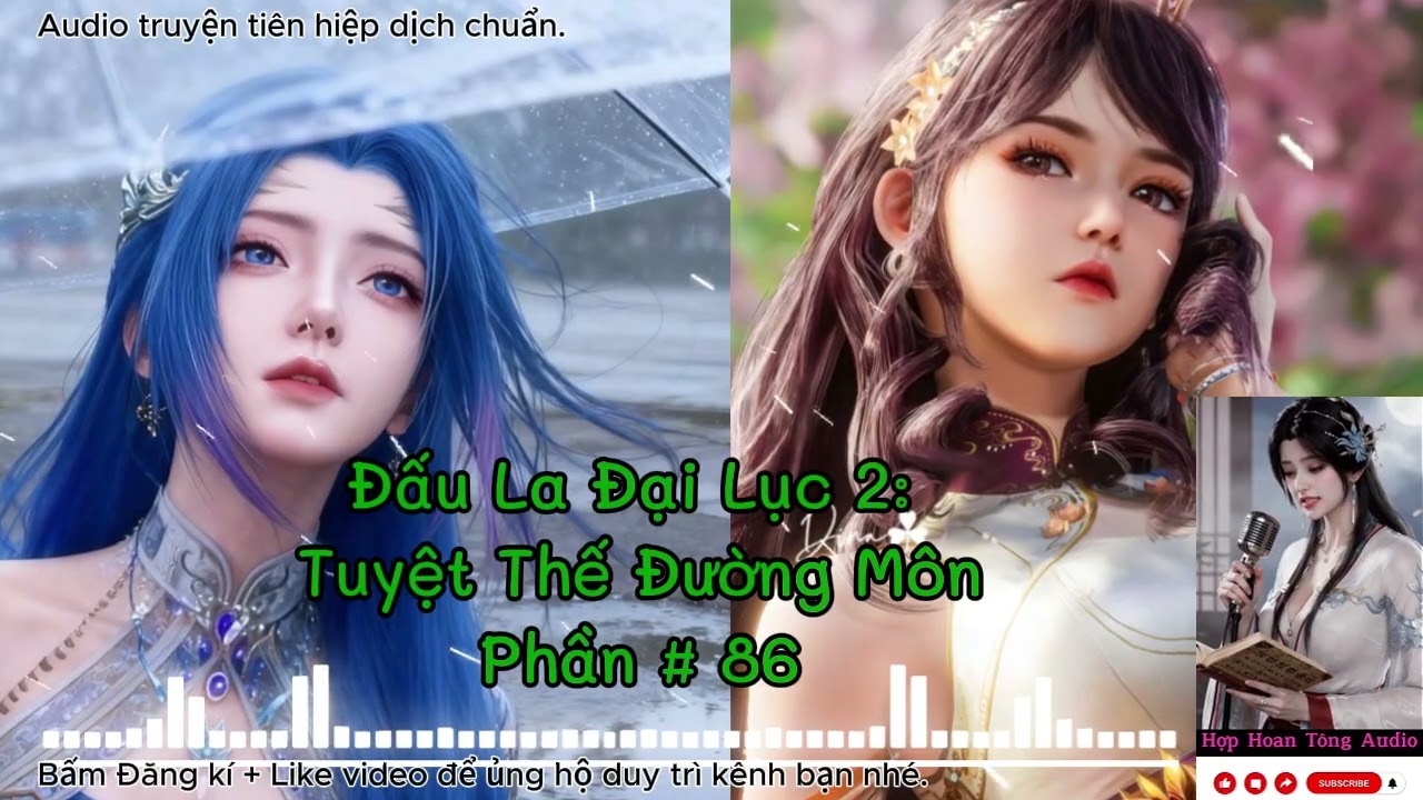 Tuyệt Thế Đường Môn [P 086] ( Đấu La Đại Lục 2 ) | Khôi Phục Vinh Quang Đường Môn | Tiên Hiệp Hay