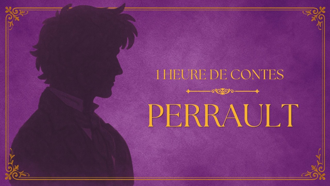 1 Heure de Contes de Perrault | Contes Audio | L'Heure du Conteur