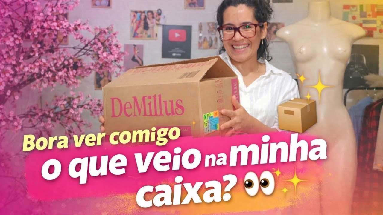 Hoje é dia de ABERTURA DE CAIXA DEMILLUS 😍📦