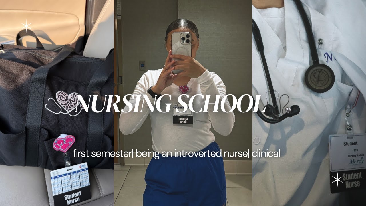 NURSING SCHOOL🩺 first semester | being an introverted nurse | clinical