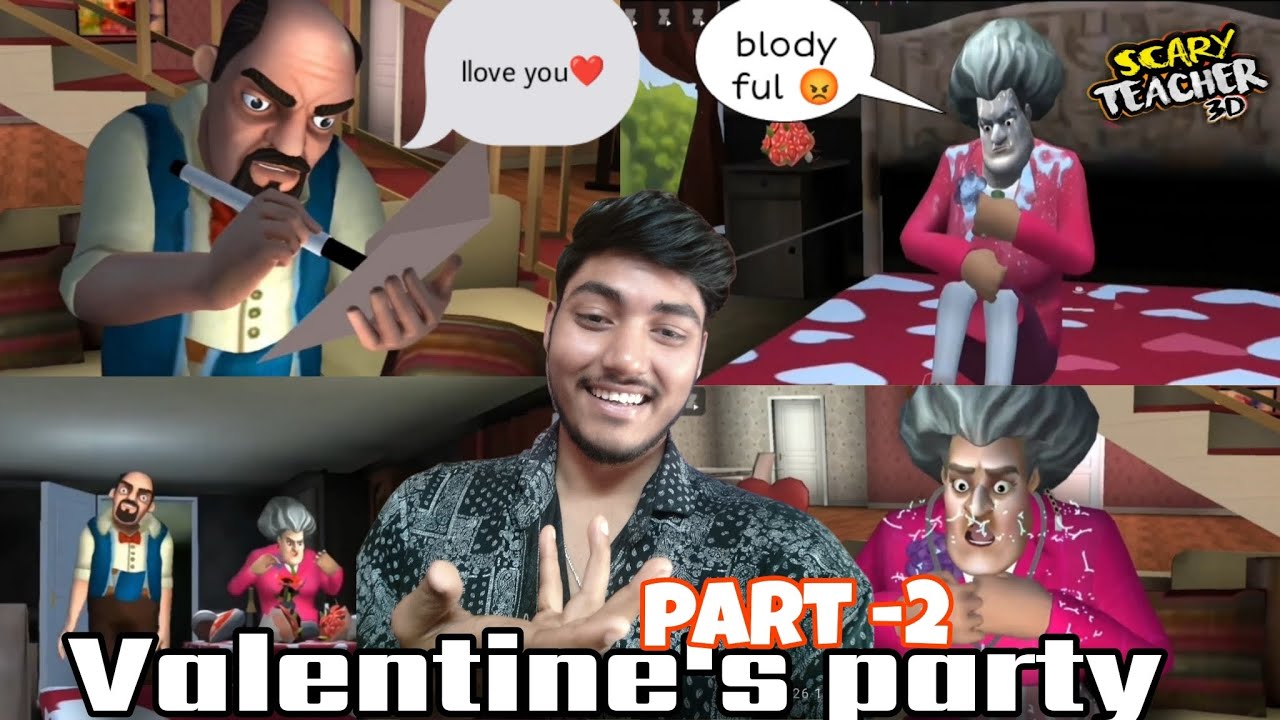 SCARY TEACHER VALENTINE 🌹PARTY 🎉 ||PART-2 ROMANTIC 💏❤ MISSON 🥰||