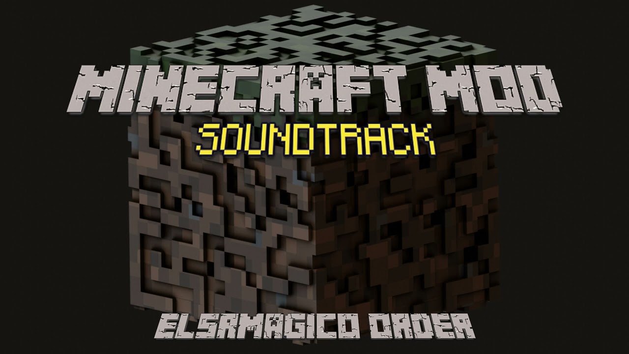 Elsrmagico order - Natural Mod Soundtrack (Magic)