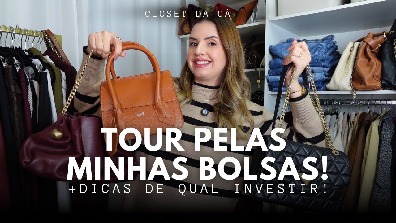 Tour pelas minhas bolsas + Dicas de quais ter no guarda-roupa!