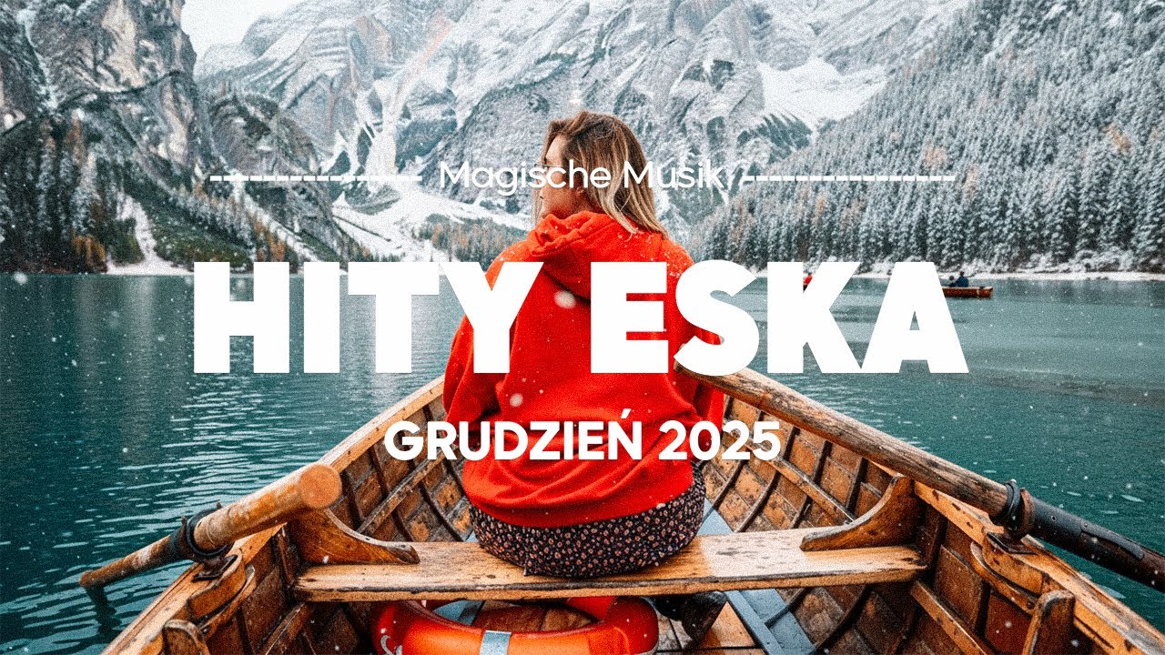 Eska Hity Grudzień 2025 🎧 Winter Radio Mix &ndash; Najlepsze Hity 2025 Vol.5