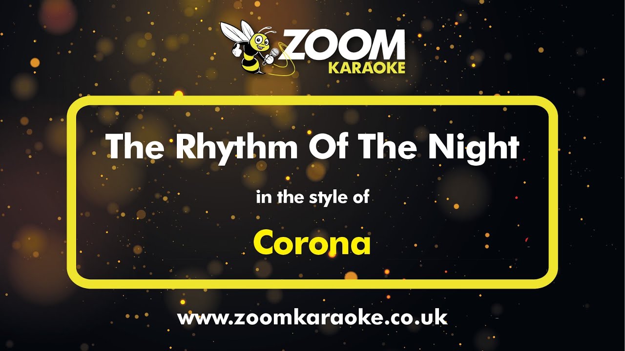 Corona - The Rhythm Of The Night - Karaoke Version from Zoom Karaoke