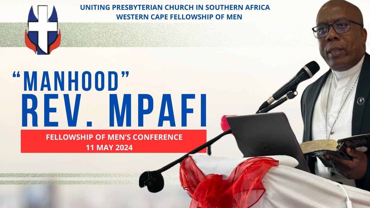 Rev. Mpafi on Defination Of Manhood