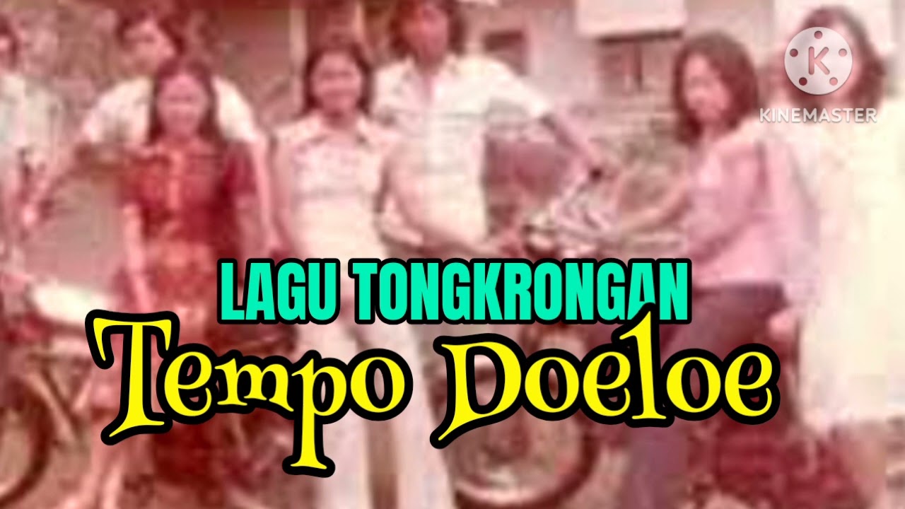 LAGU TONGKRONGAN JAMAN DULU//LAGU TEMPO DOELOE//#lagujadul