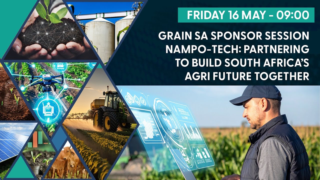 Grain SA Session 2025 | Nampo-Tech: Partnering to build South Africa’s agri future together
