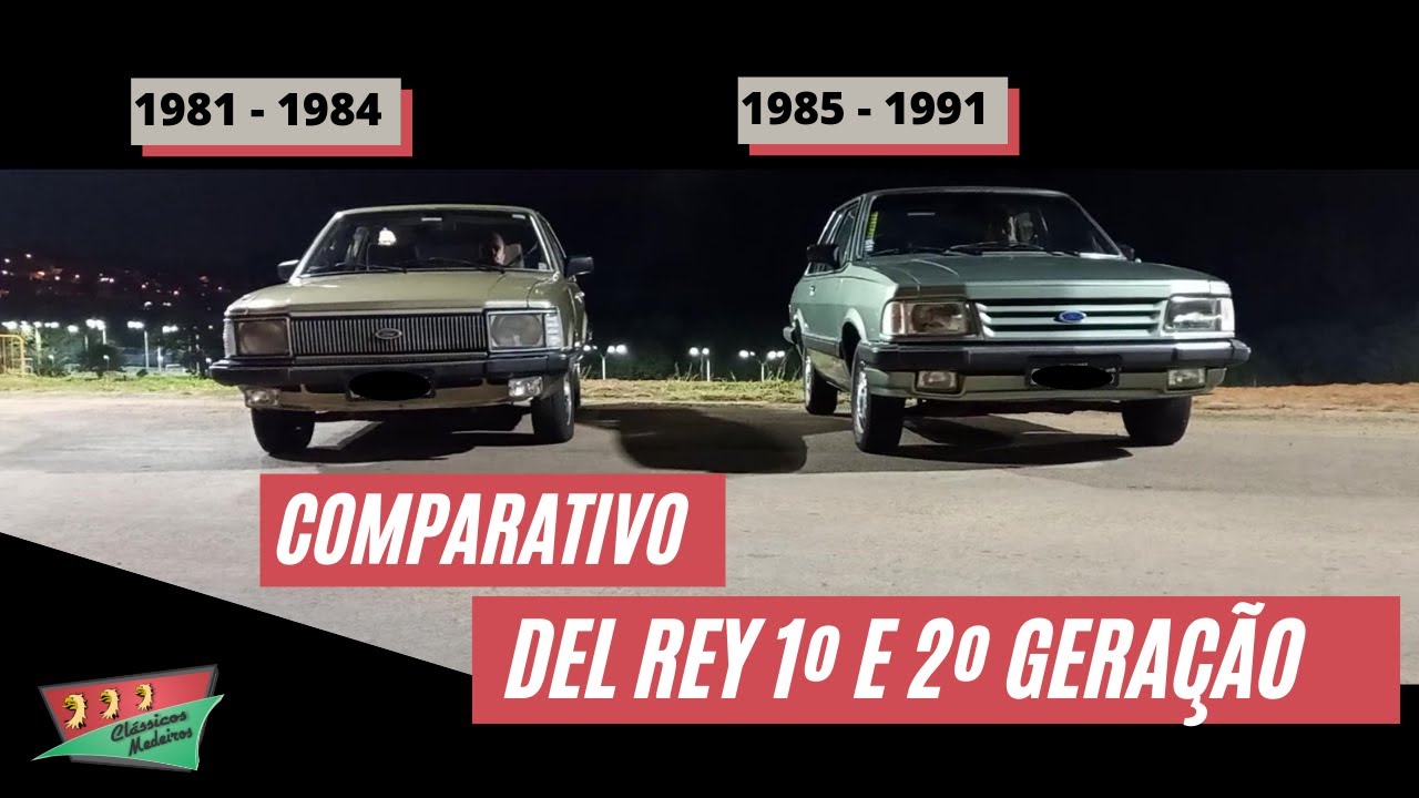 COMPARATIVO FORD DEL REY - As duas gerações em detalhes | Série Ford