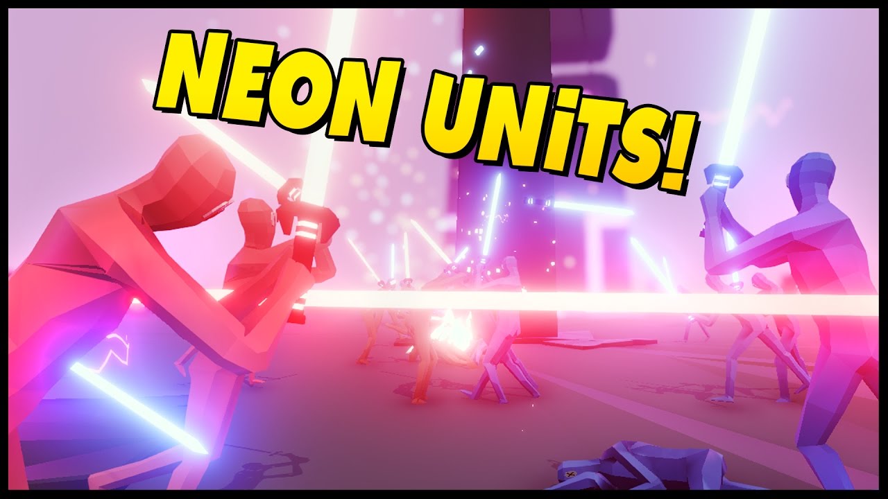 TABS - NEW NEON UNITS! Tesla, Light Saber Armies, Energy Rifle - Totally Accurate Battle Simulator