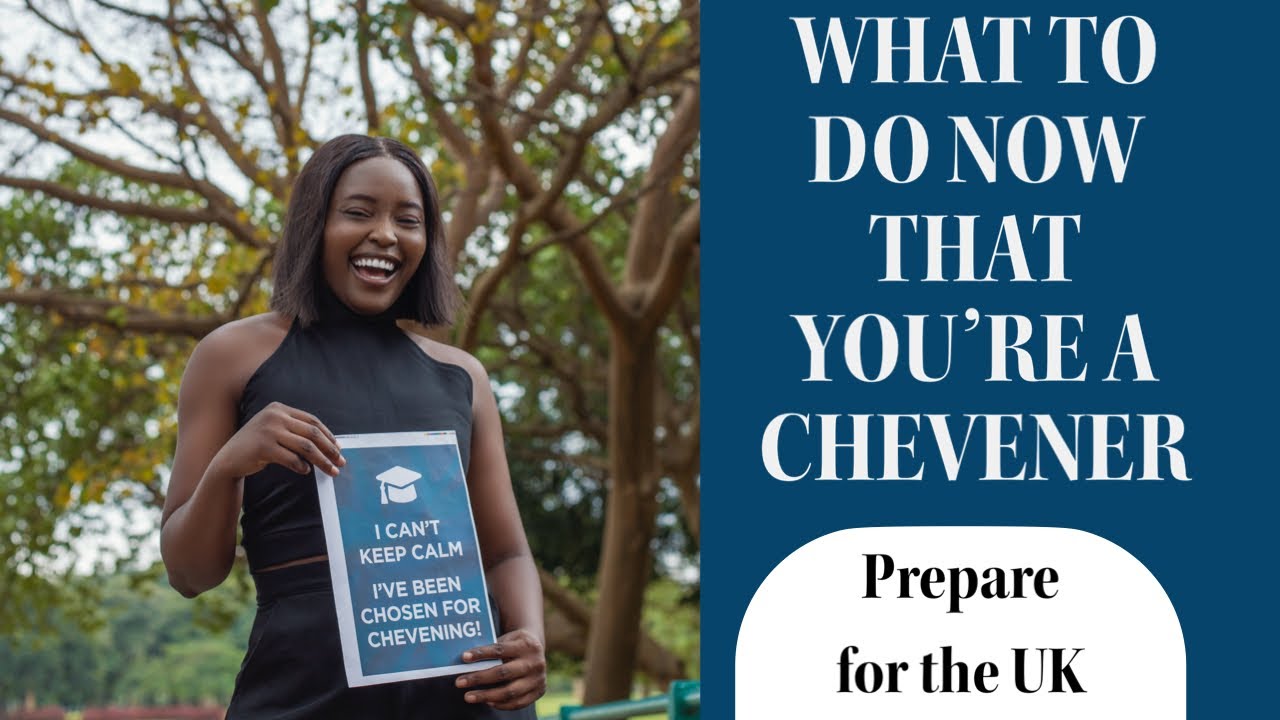 What you need before you arrive in the UK as a Chevening Scholar