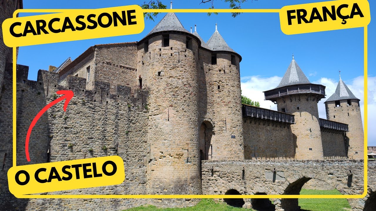 Carcassone - Parte 3 - O Castelo de Carcassone