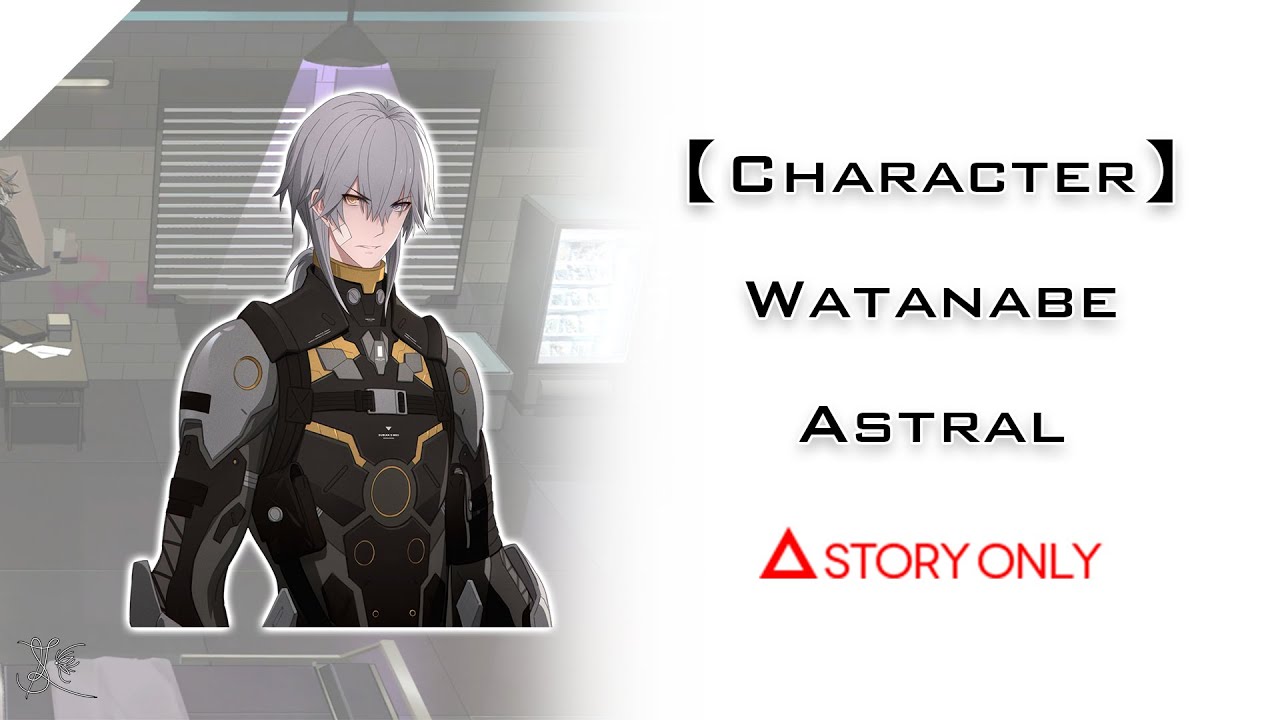 【Punishing: Gray Raven】Character - Watanabe - Astral : Story Collection