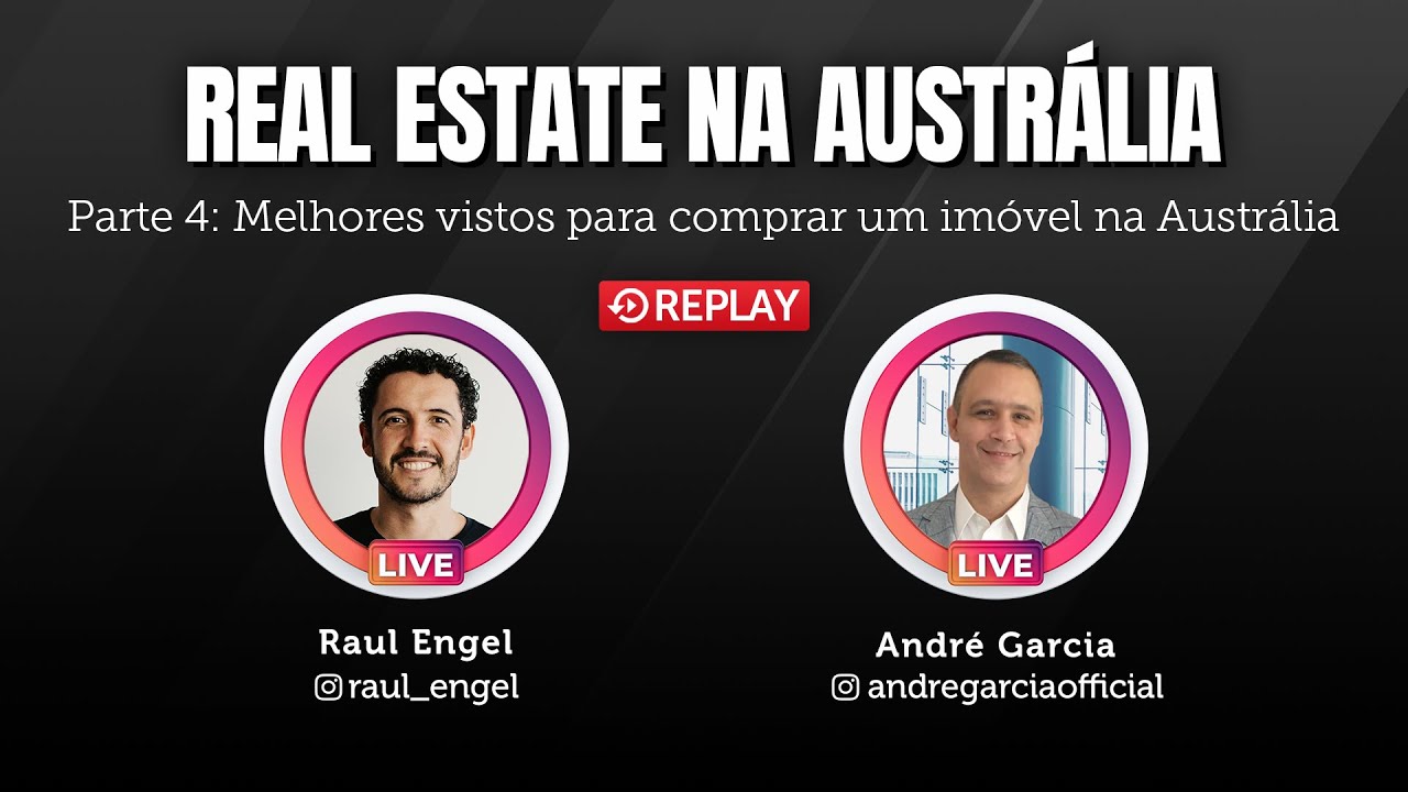 Qual o melhor visto para comprar um imóvel na Austrália? | IMÓVEIS NA AUSTRÁLIA (PARTE 4 DE 5)