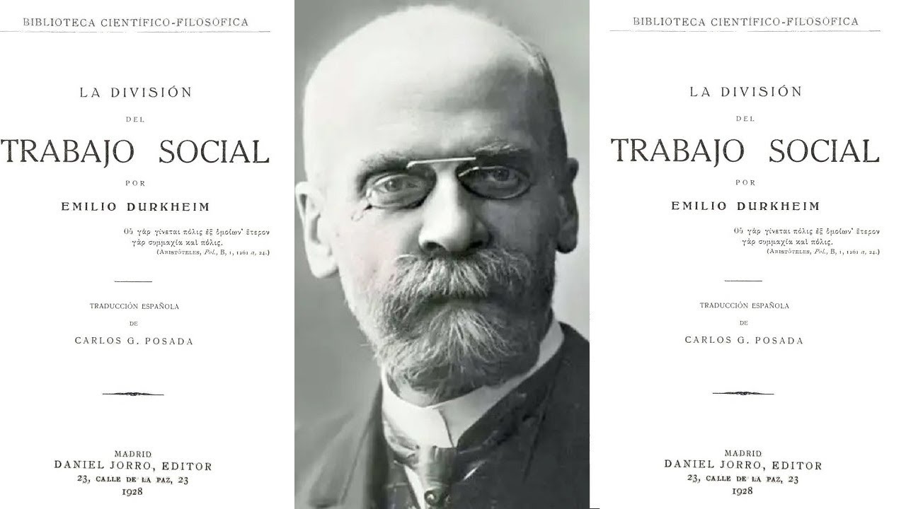 La división del trabajo social, de Emilio Durkheim - Daniel Alarcón - EFO348