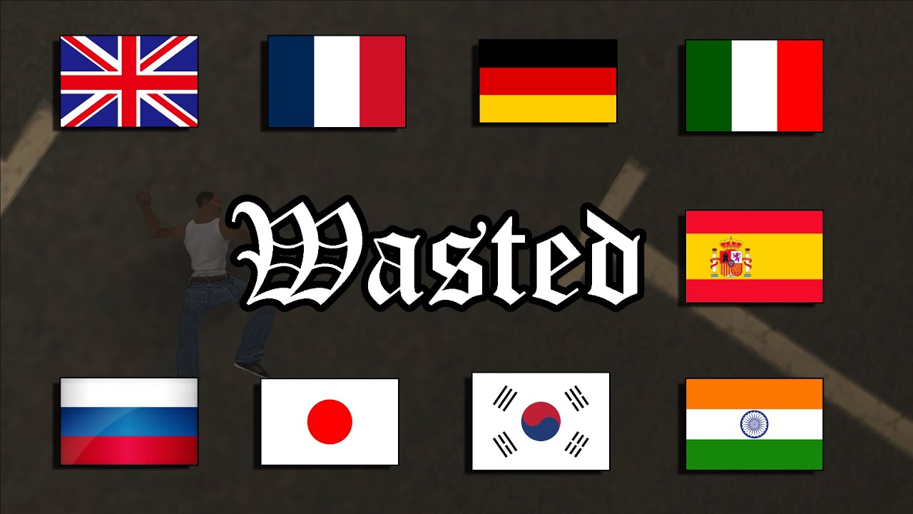 WASTED in 25 different languages (Google translated)