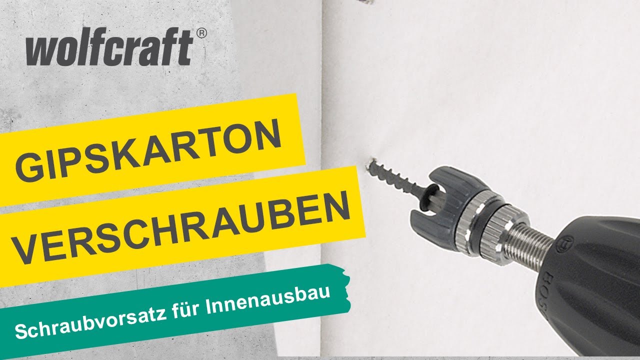 Schraubvorsatz: Tiefenbegrenztes Verschrauben von Gipskarton | wolfcraft